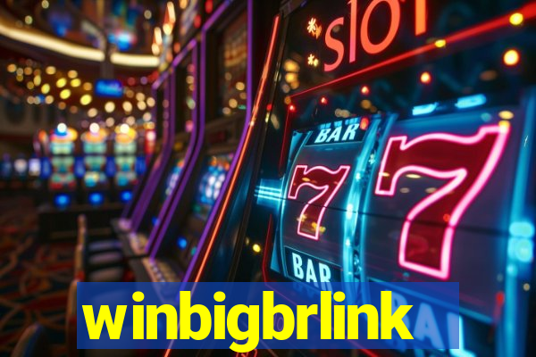 winbigbrlink