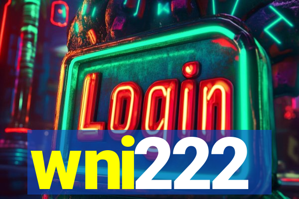 wni222