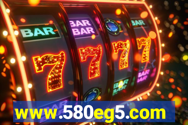 www.580eg5.com