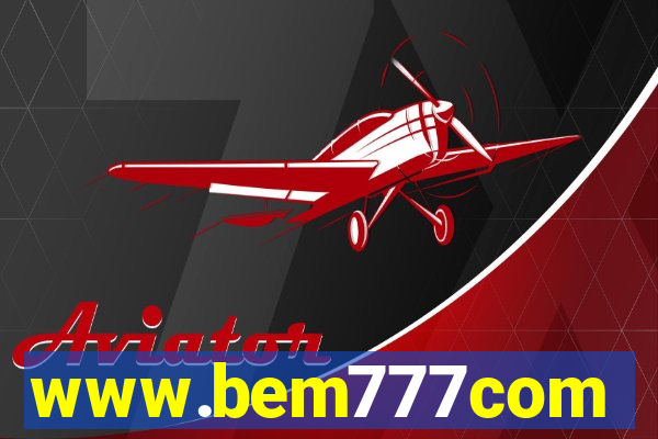 www.bem777com