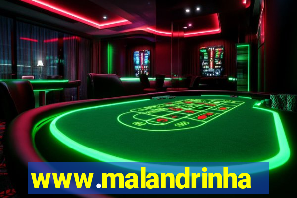 www.malandrinhas