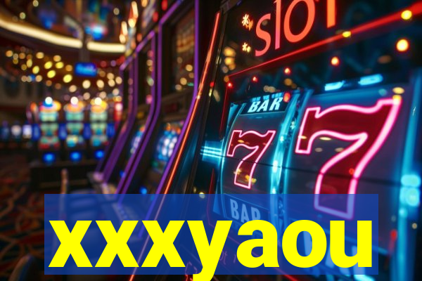xxxyaou