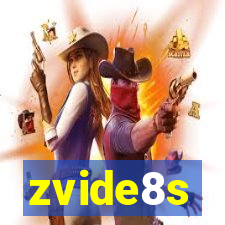 zvide8s