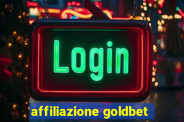 affiliazione goldbet