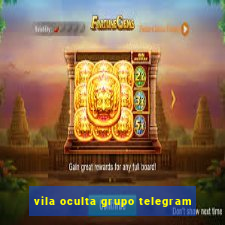 vila oculta grupo telegram
