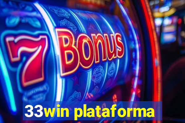 33win plataforma