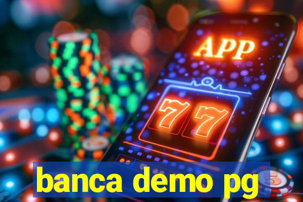 banca demo pg