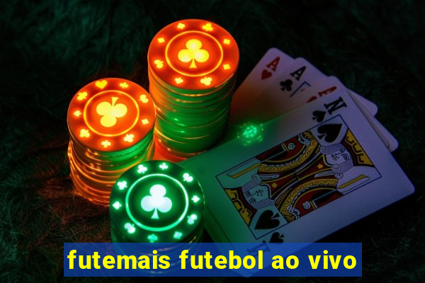 futemais futebol ao vivo