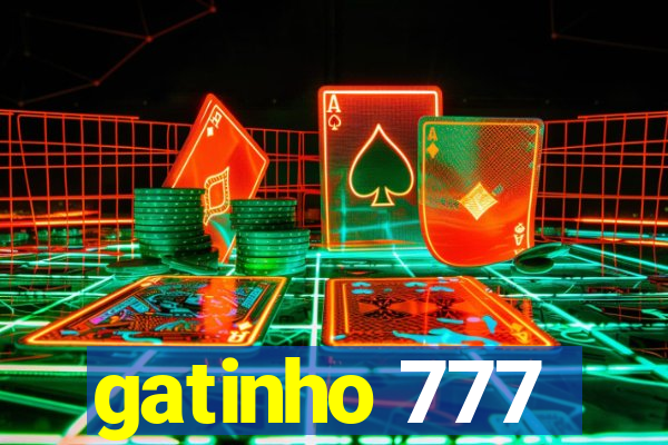 gatinho 777