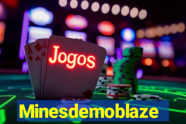 Minesdemoblaze
