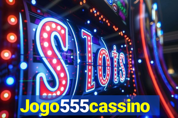 Jogo555cassino