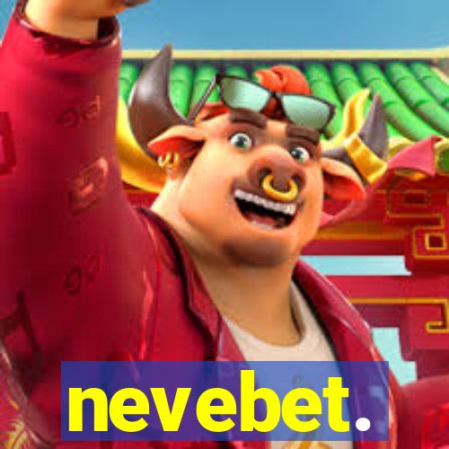 nevebet.