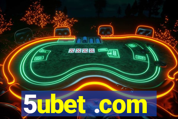 5ubet .com
