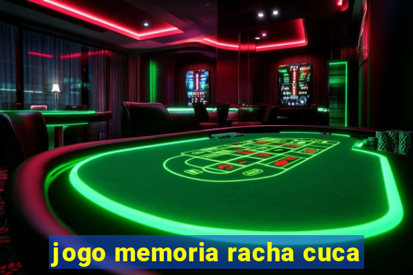 jogo memoria racha cuca