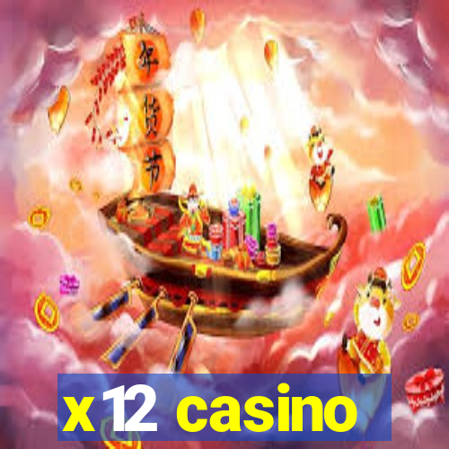 x12 casino