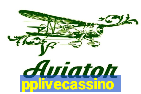 pplivecassino