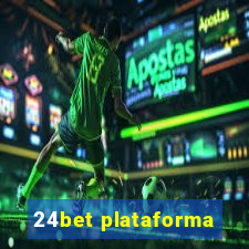 24bet plataforma