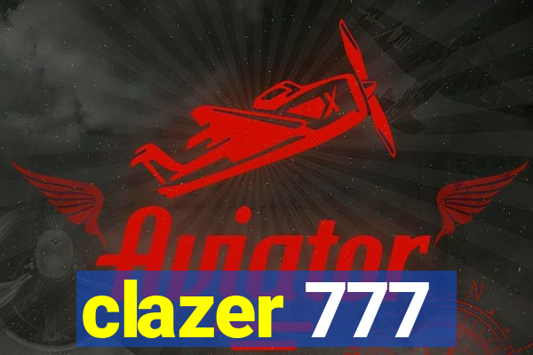 clazer 777