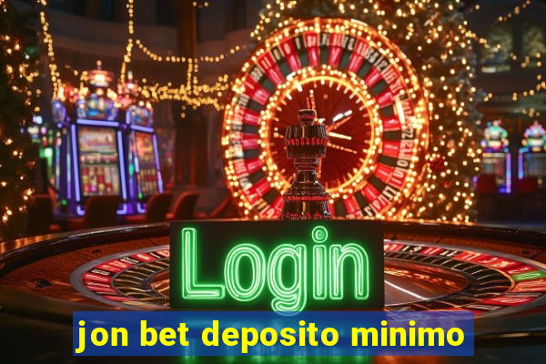 jon bet deposito minimo