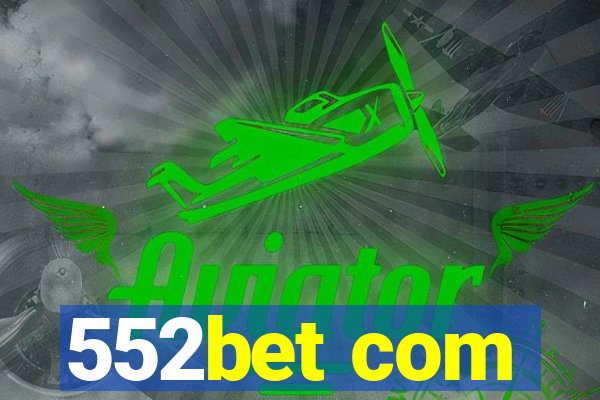 552bet com