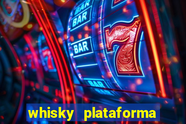 whisky plataforma de jogos
