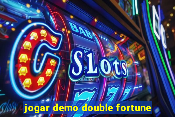 jogar demo double fortune