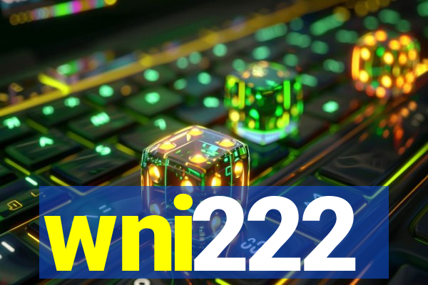 wni222