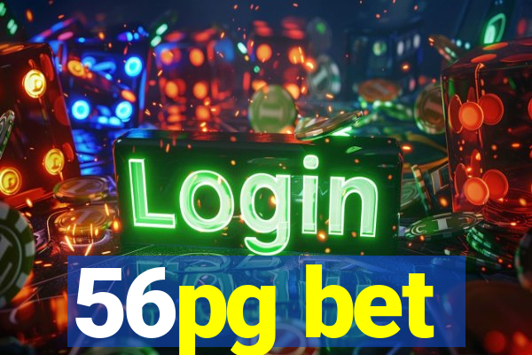 56pg bet