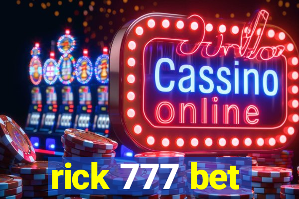 rick 777 bet