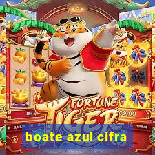 boate azul cifra
