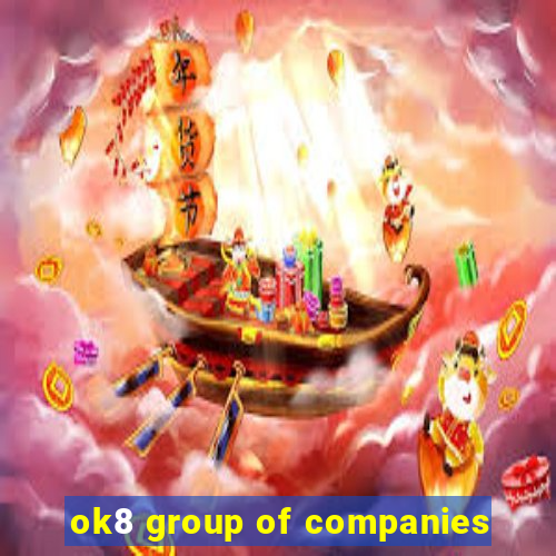 ok8 group of companies