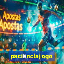 paciênciajogo
