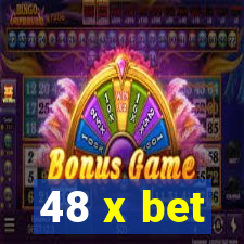 48 x bet