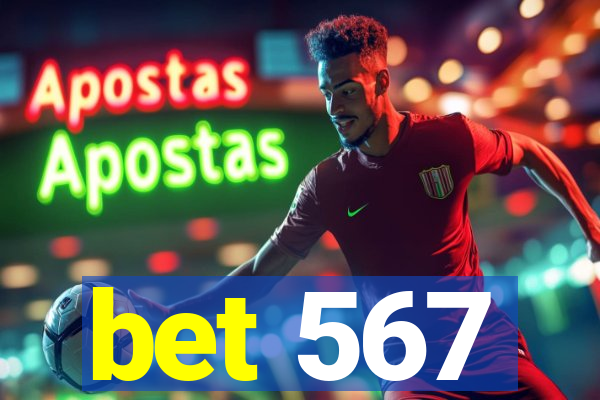 bet 567
