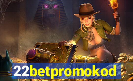 22betpromokod