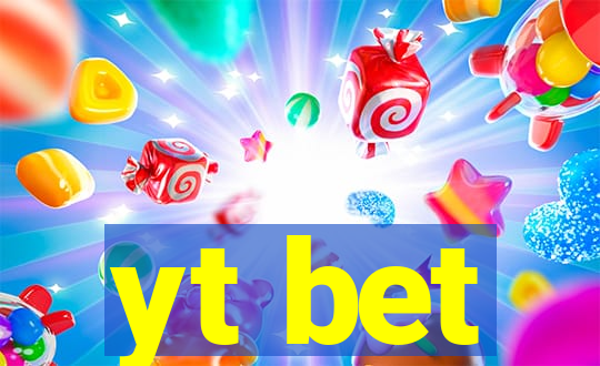 yt bet