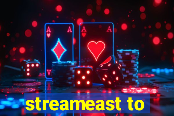 streameast to