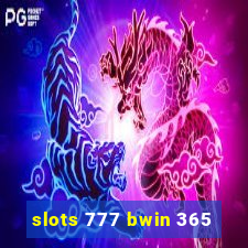slots 777 bwin 365