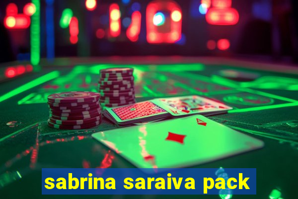 sabrina saraiva pack