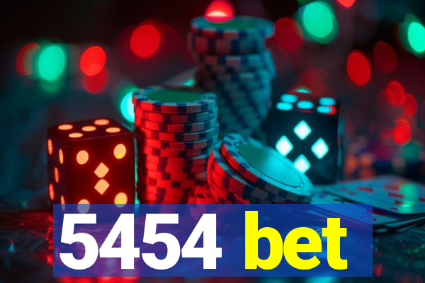 5454 bet