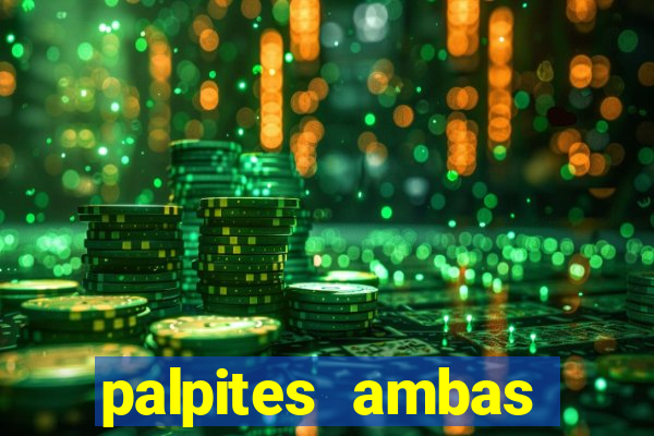 palpites ambas marcam hoje