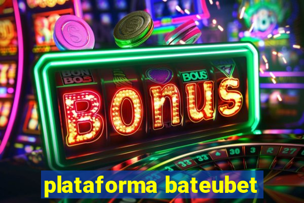 plataforma bateubet