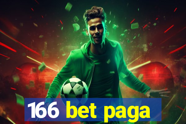 166 bet paga