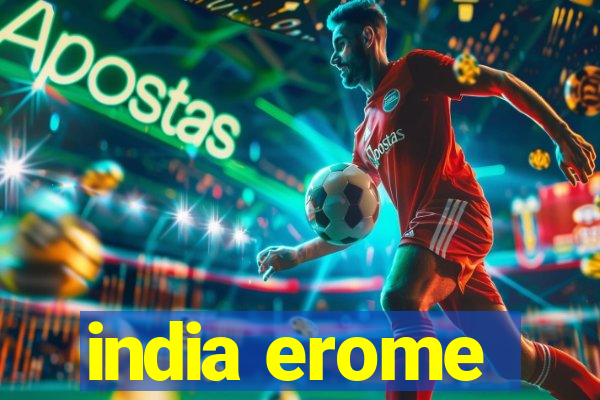 india erome