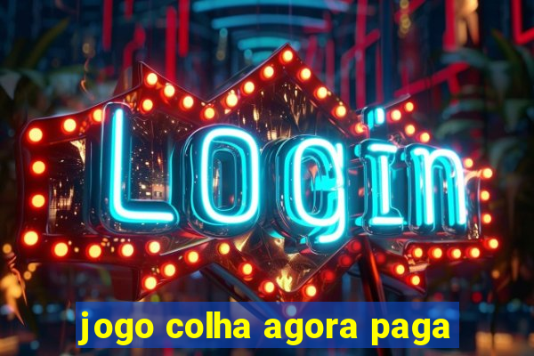 jogo colha agora paga