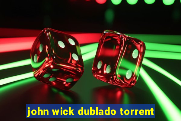 john wick dublado torrent