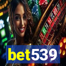 bet539
