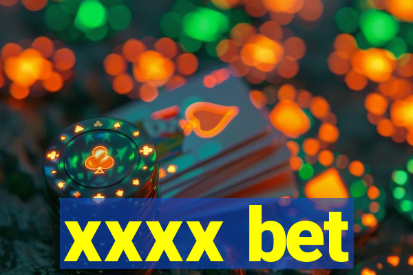 xxxx bet