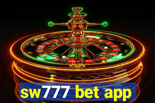 sw777 bet app
