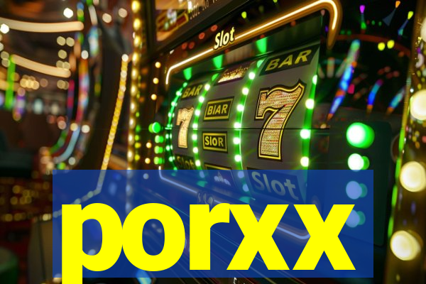 porxx